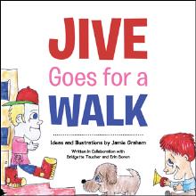 Jive Goes for a Walk