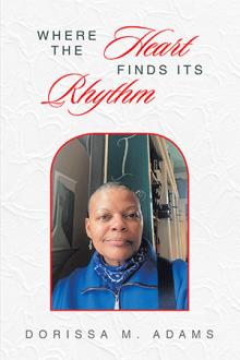 Where The Heart Finds Its Rhythm