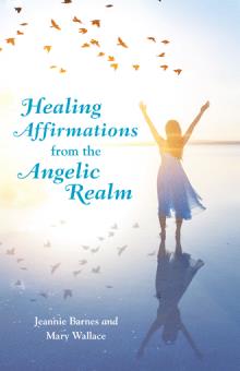 Healing Affirmations from the Angelic Realm