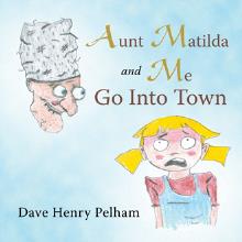 Aunt Matilda and Me go into town