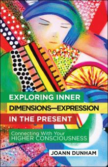 Exploring Inner Dimensions—Expression in The Present