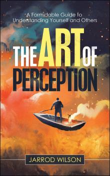 The Art of Perception