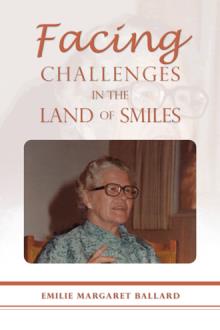 Facing Challenges in the Land of Smiles