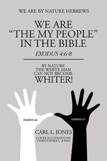 WE ARE “THE MY PEOPLE” IN THE BIBLE