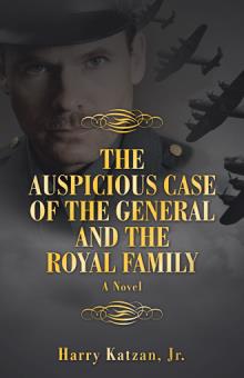 THE AUSPICIOUS CASE OF THE GENERAL AND THE ROYAL FAMILY