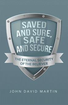 Saved and Sure, Safe and Secure