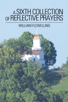 A Sixth Collection of Reflective Prayers