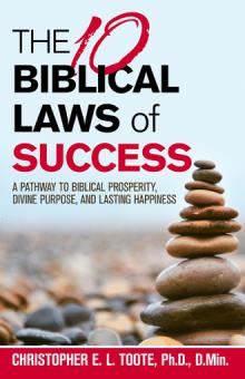 THE 10 BIBLICAL LAWS  of  SUCCESS