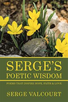 SERGE’s POETIC Wisdom