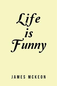 Life is Funny