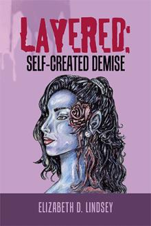 Layered: Self-created Demise