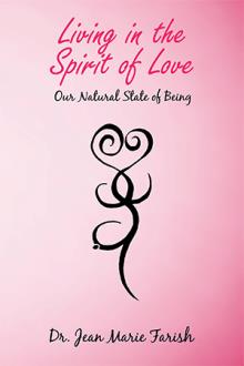 LIVING IN THE SPIRIT OF LOVE