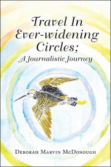 Travel In Ever-widening Circles; A Journalistic Journey