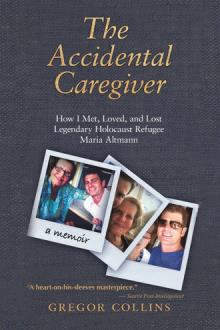 The Accidental Caregiver