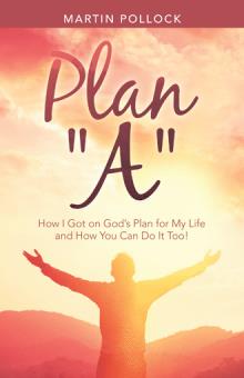 Plan “A”