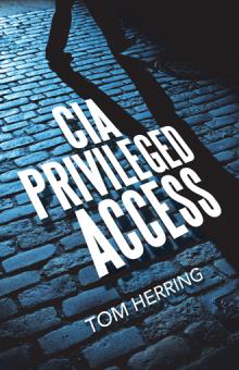 CIA Privileged Access