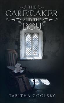 The Caretaker and The Boy