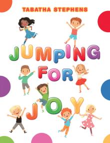 JUMPING FOR JOY