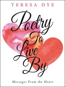 Poetry To Live By