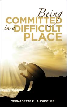 Being Committed in a Difficult Place