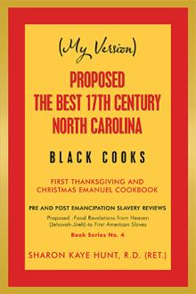 (My Version)  Proposed -The Best 17th Century  North Carolina  Black Cooks