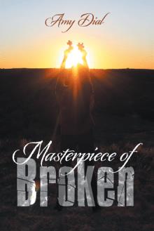 Masterpiece of Broken