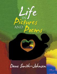 Life in Pictures and Poems