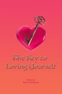 The Key To Loving Yourself