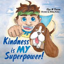 Kindness is MY Superpower!