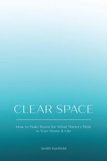 Clear Space