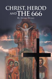 Christ, Herod and The 666