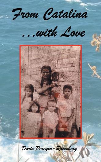 From Catalina With Love By Doris Pereyra Rosenberg