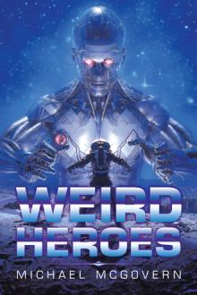 Weird Heroes
