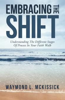 Embracing The Shift