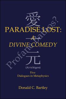 Paradise Lost: a Divine Comedy or Profane Bathos?