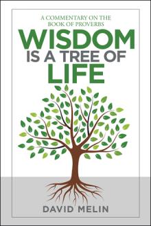 Wisdom Is a Tree of Life