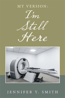 My Version: I’m Still Here