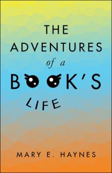 The Adventures of a Book’s Life