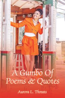 A Gumbo Of Poems & Quotes