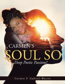 CARMEN'S  SOUL  SO DEEP POETIC PASSION