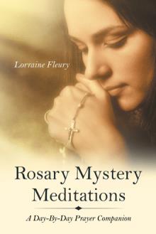 Rosary Mystery Meditations
