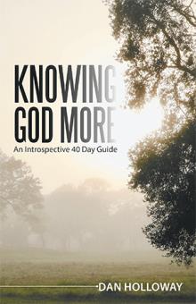 KNOWING GOD MORE