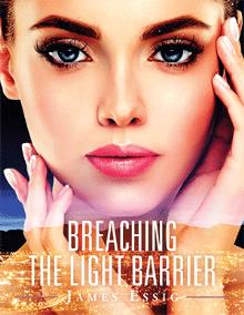 Breaching The Light Barrier