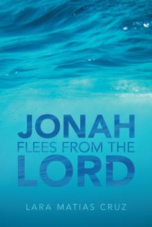 Jonah flees from the Lord
