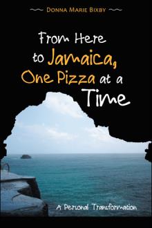 From Here to Jamaica, One Pizza at a Time