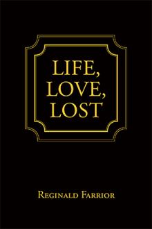 Life, Love, Lost