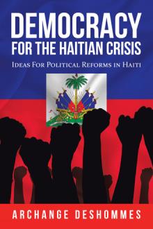 DEMOCRACY for the Haitian Crisis