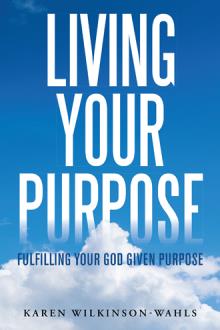 Living Your Purpose
