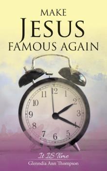 Make Jesus Famous Again
