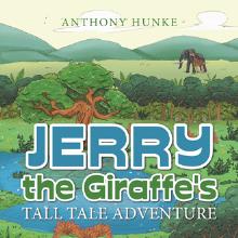 Jerry the Giraffe's Tall Tale Adventure